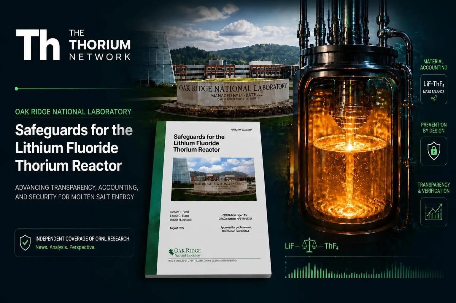 Safeguards for the Lithium Fluoride Thorium Reactor: A Preliminary Nuclear Material Control and Accounting Assessment – by Oak Ridge National Laboratories – Publication ORNL/TM/2022/2394